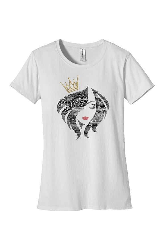 You Are the Queen (Fitted T-Shirt)