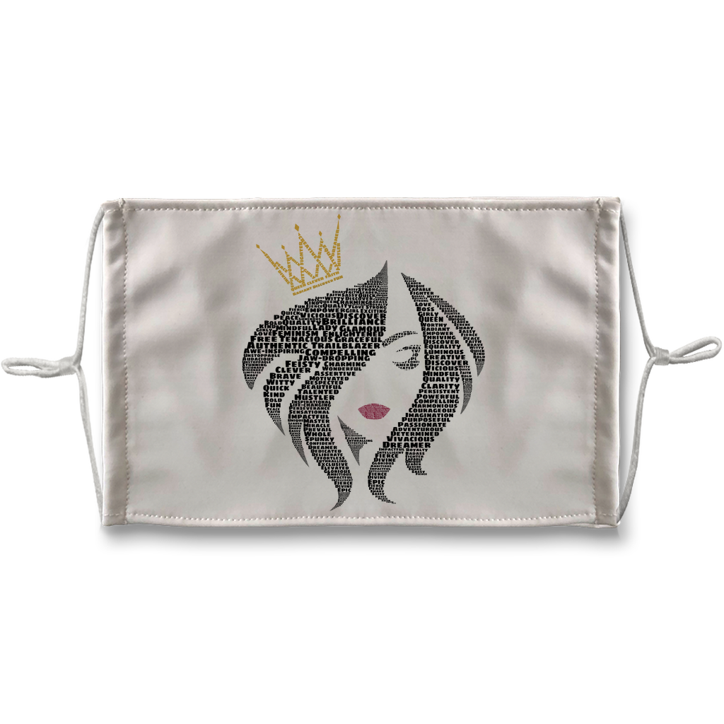 You Are the Queen  - Face Mask